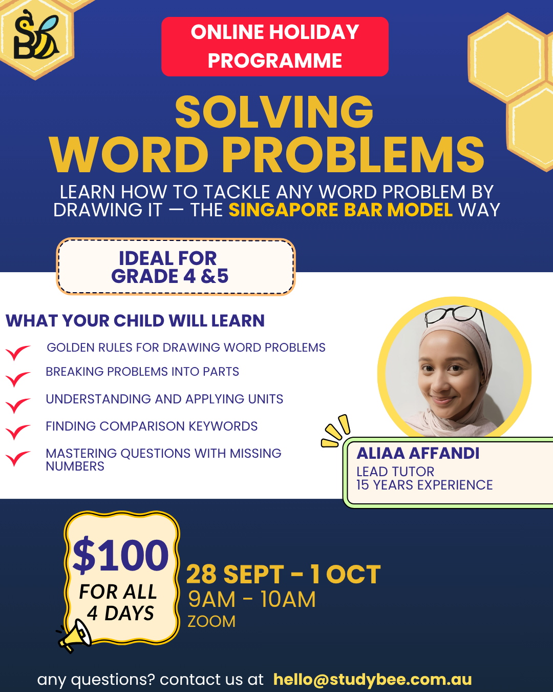 Study Bee online holiday programme: Solving Word Problems the Singapore Bar Model way. Grade 4 and 5. 28 September to 1 October, 9-10am, Zoom. $100 for all 4 days.