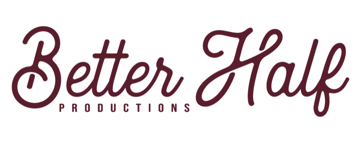 Better Half Productions