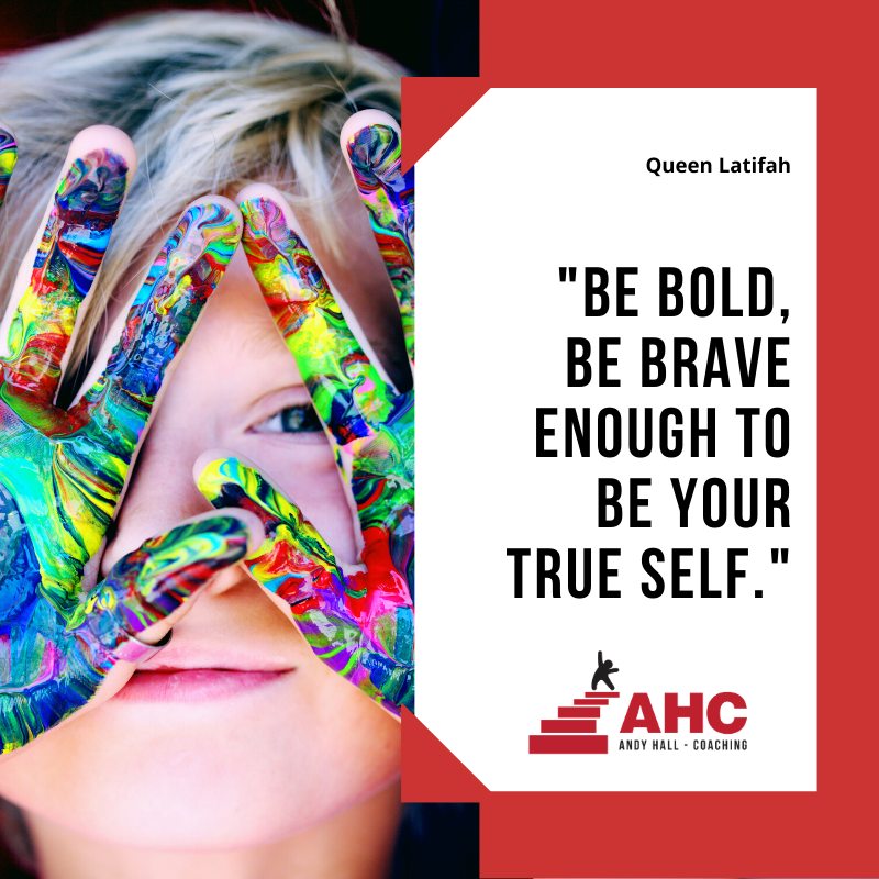 AHC - be bold and be yourself