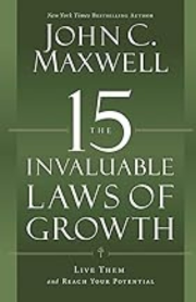 AHC Book Pick - 15 Invaluable Laws of Growth by John C. Maxwell