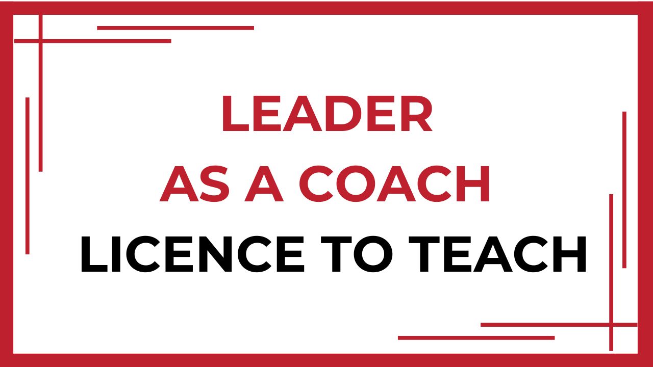 AHC - Leader as a Coach License to Tech