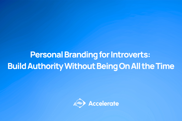Personal Branding for Introverts: Build Authority Without Being 'On' All the Time