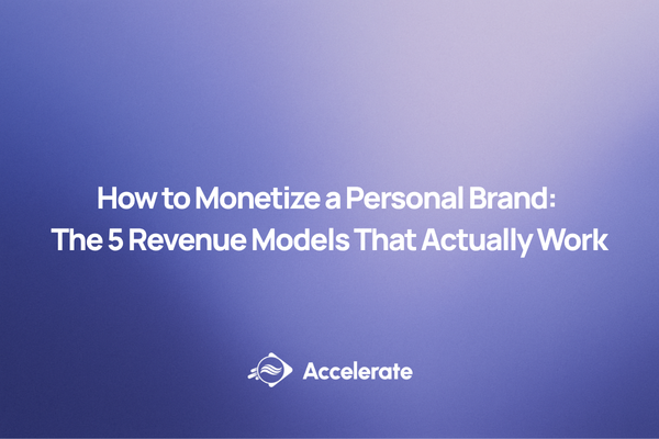 How to Monetize a Personal Brand: The 5 Revenue Models That Actually Work