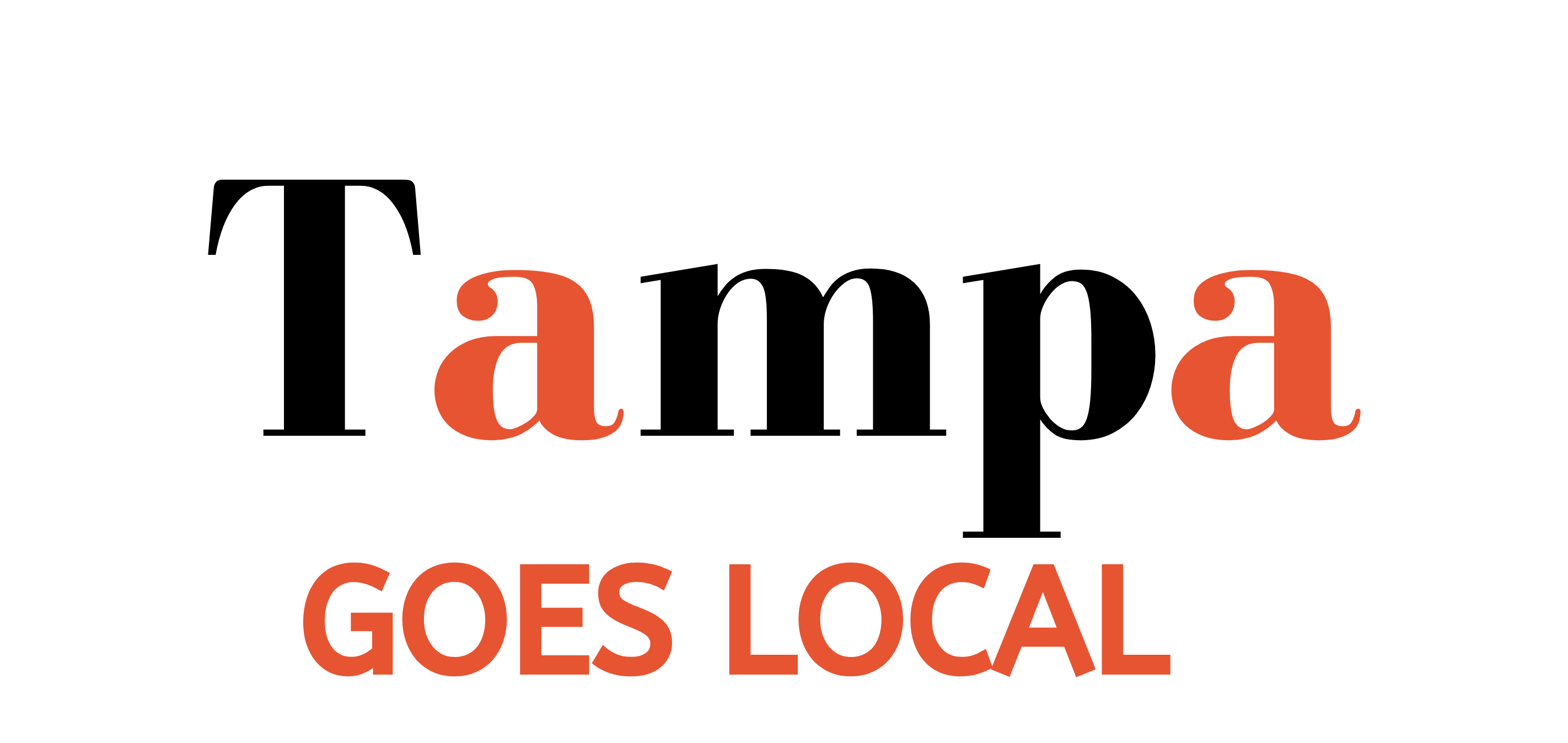 Tampa Goes Local