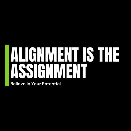 Alignment Is The Assignment