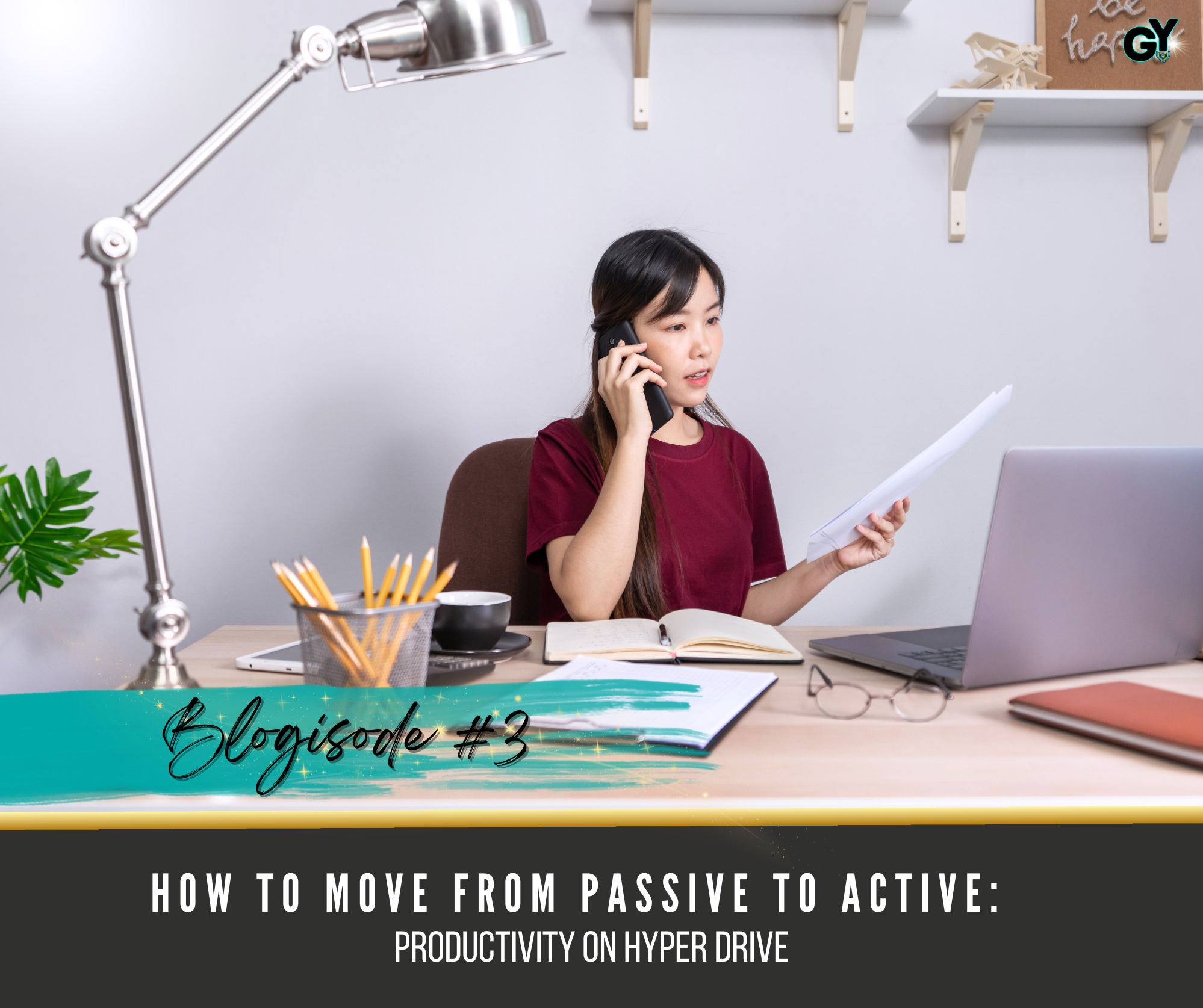 Blogisode 3 cover — From Passive to Active
