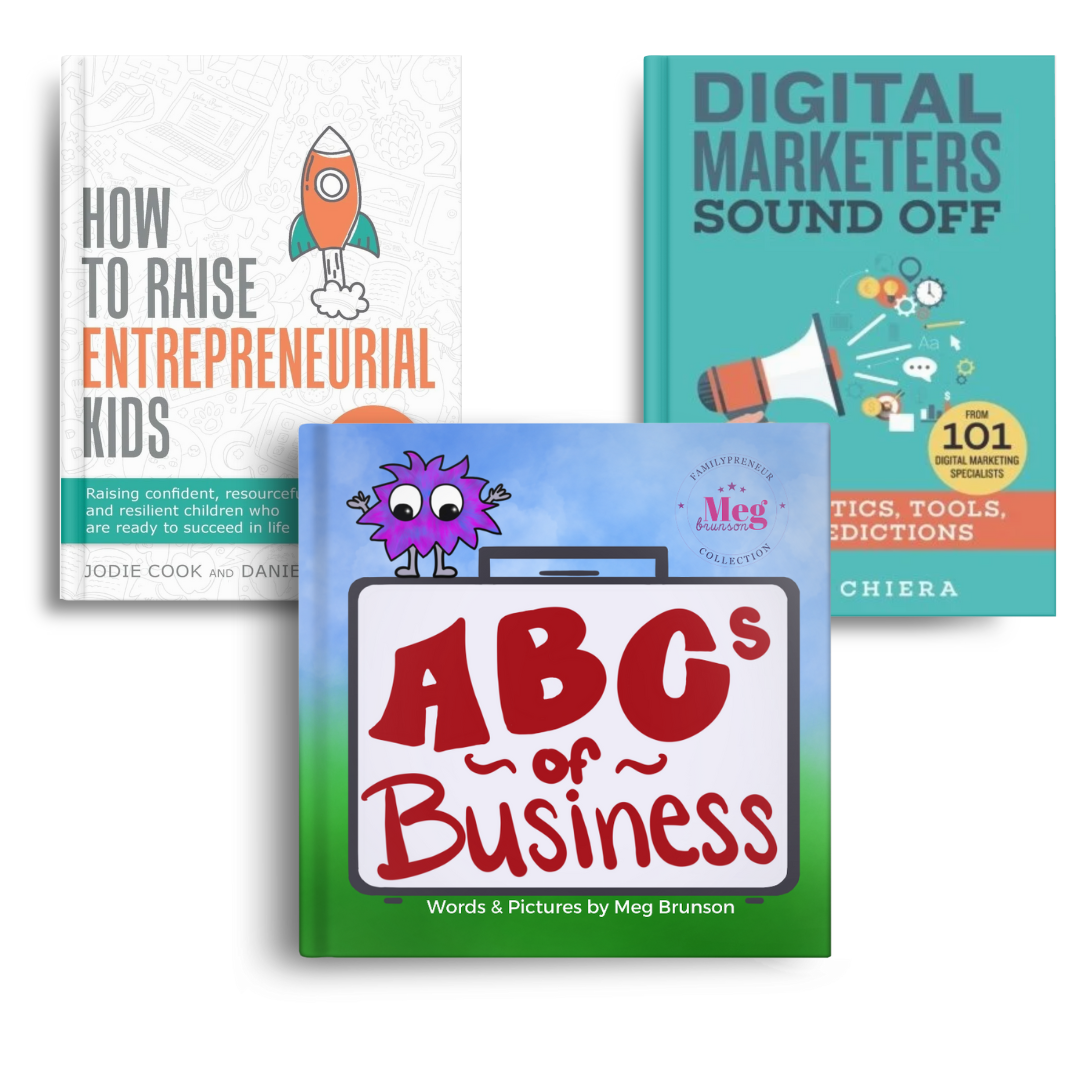 Books written by, or featuring, Meg: ABCs of Business, How to Raise Entrepreneurial Kids, and Digital Marketers Sound Off. 