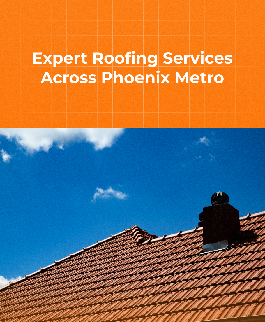 Expert Roofing Services Across Phoenix Metro