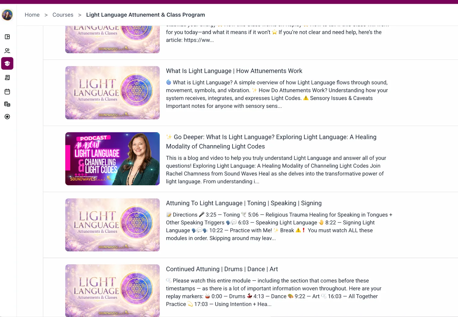 Actual Light Language video-course lessons on attunement, practice, speaking, toning, singing, drums, movement, and art