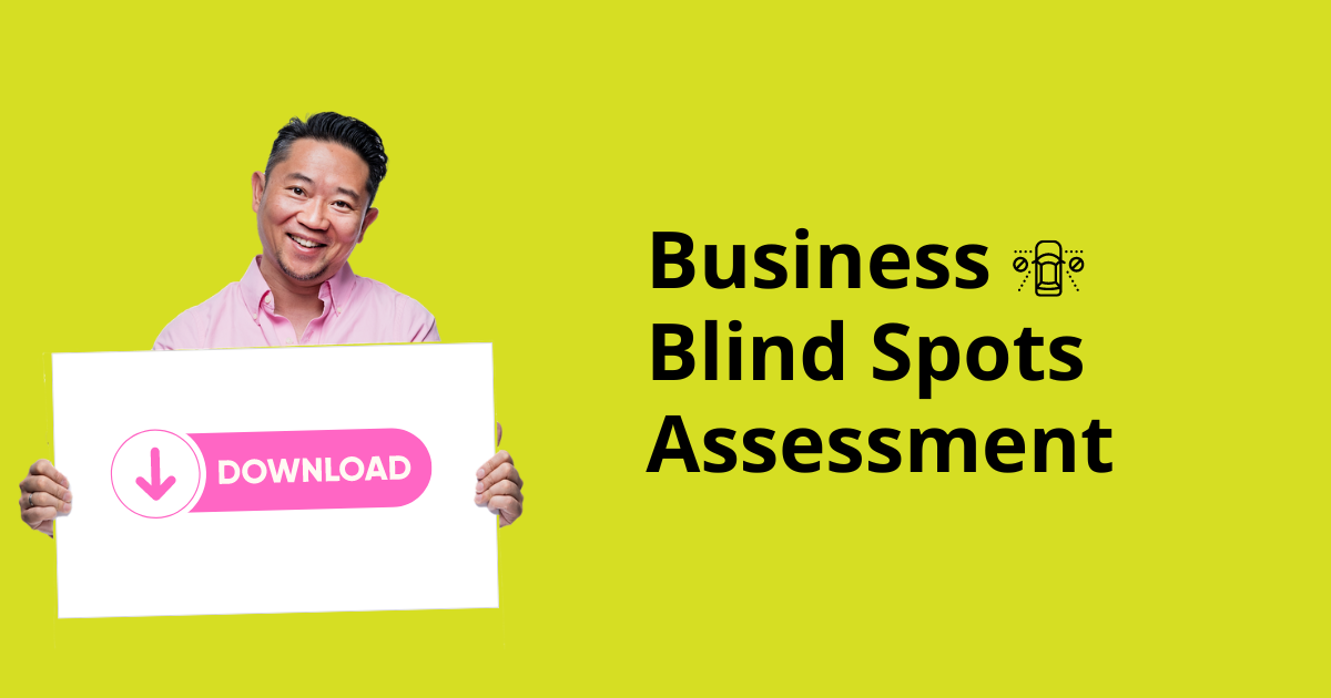 Business Blind Spots Assessment Coach Steven Lin
