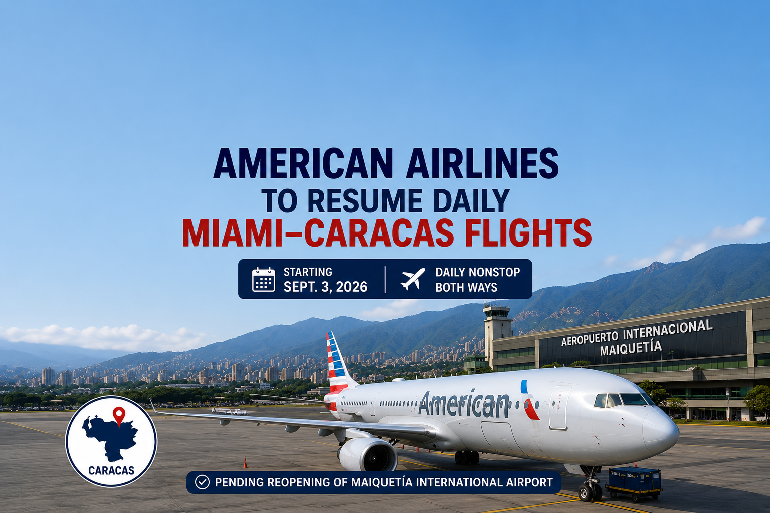 American Airlines to Resume Daily Miami–Caracas Flights on Sept. 3