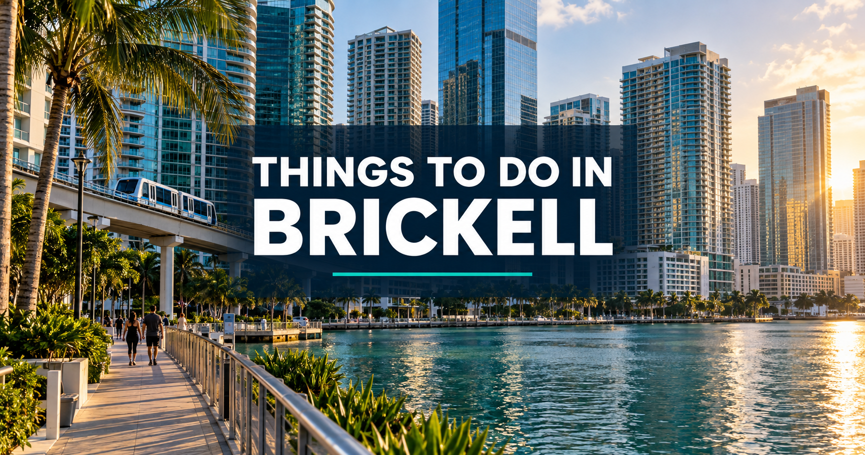 Things to Do in Brickell Parks, Attractions, Shopping and More