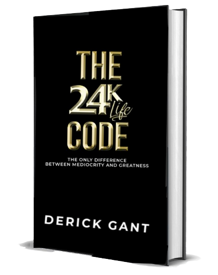 The 24K Life Code book by Derick Gant &mdash; front cover