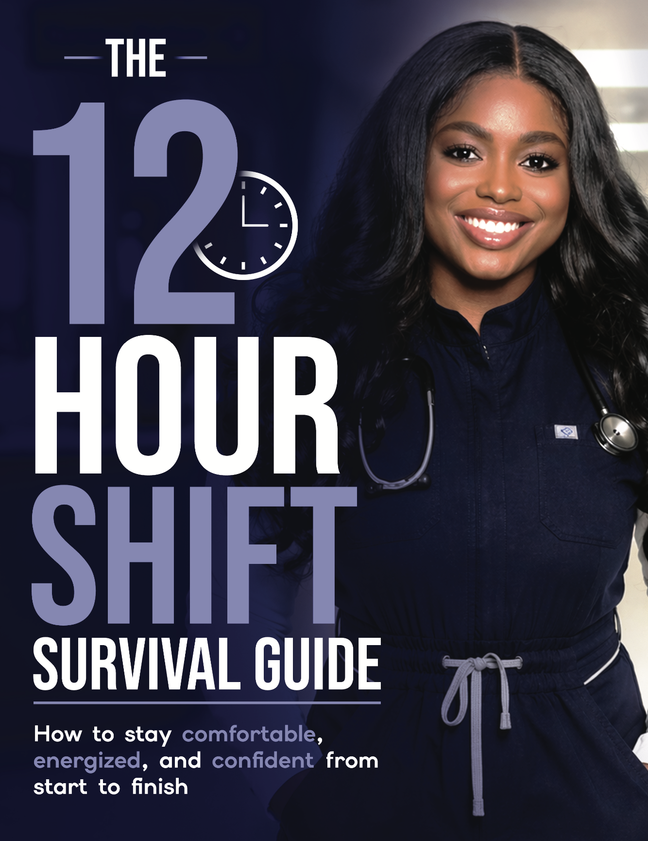 12-Hour Shift Survival Guide