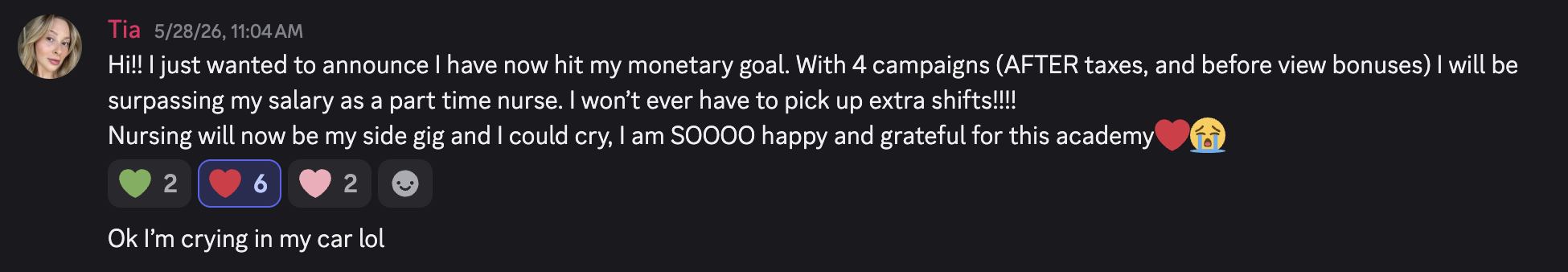Tia's post: hitting her monetary goal and out-earning her part time nursing salary with 4 campaigns
