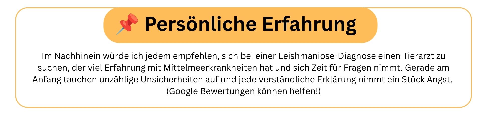 Persönliche Erfahrung nach der Leishmaniose-Diagnose beim Hund: Empfehlung, einen erfahrenen Tierarzt für Mittelmeerkrankheiten zu wählen und sich umfassend beraten zu lassen.