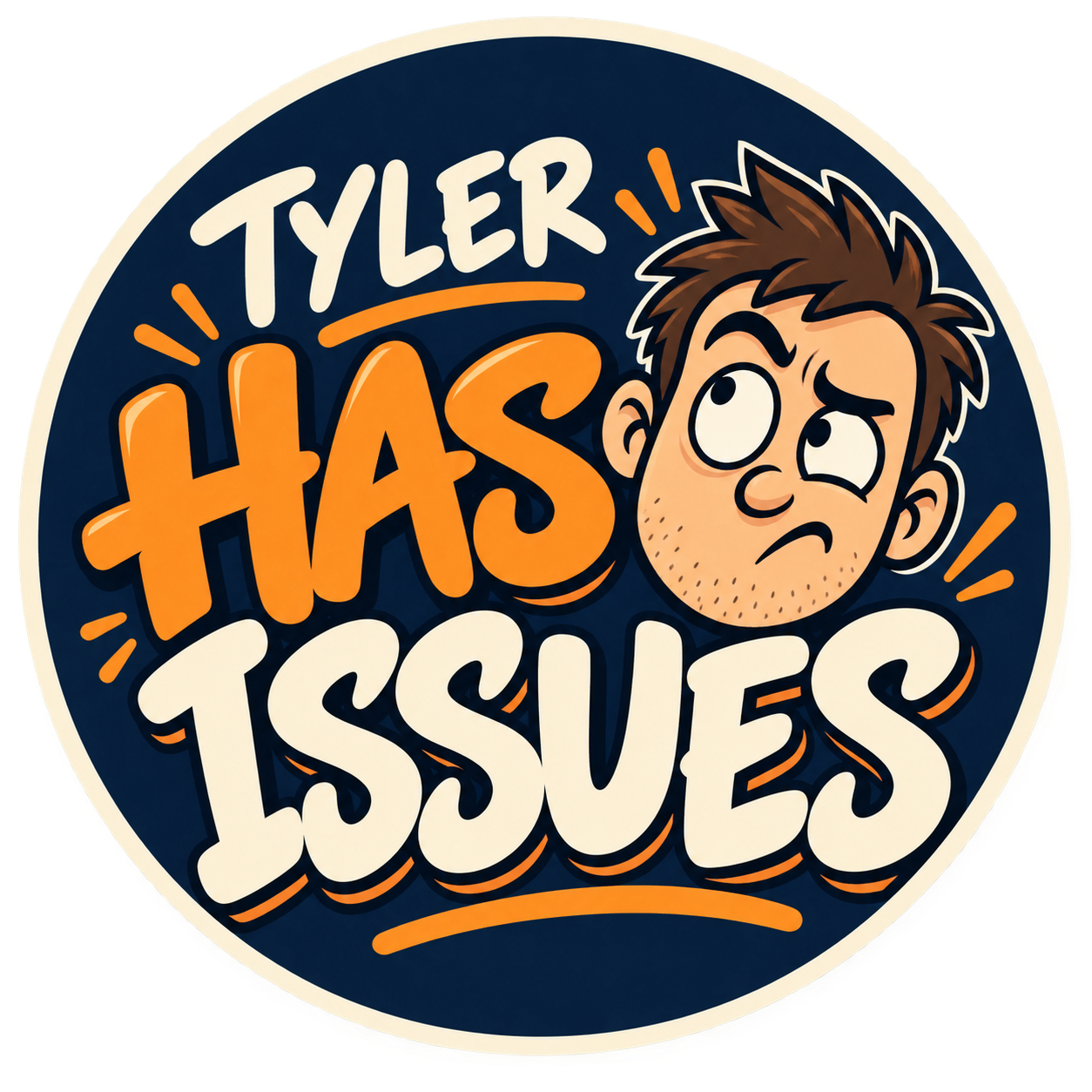 Tyler Has Issues