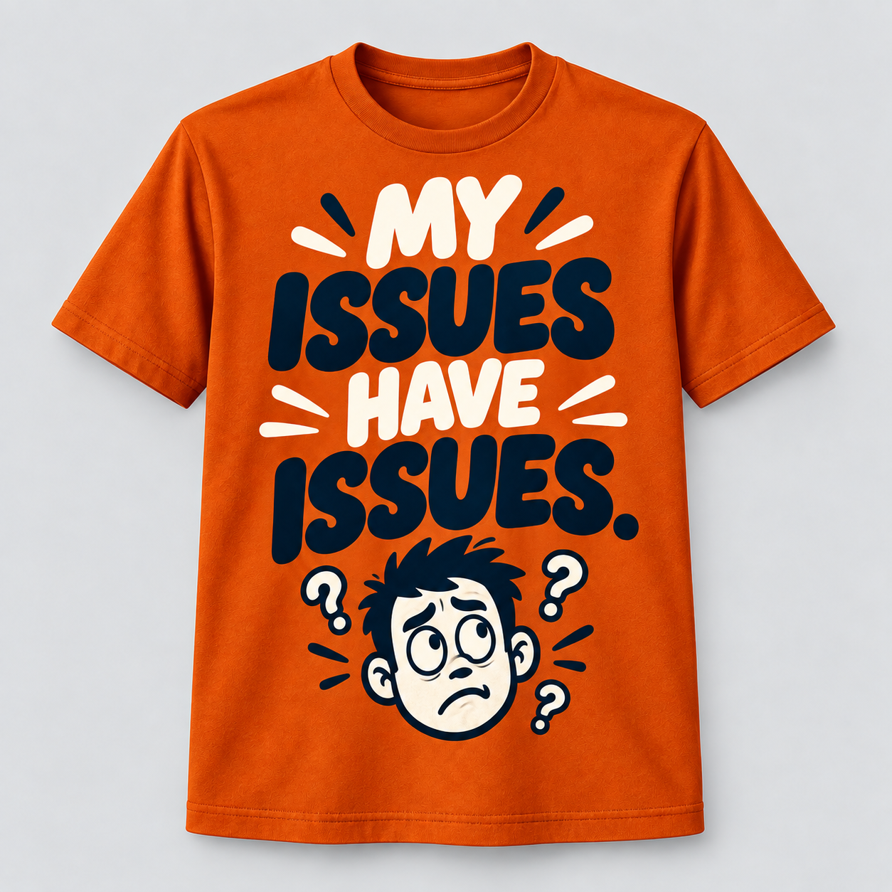 My Issues Have Issues Tee
