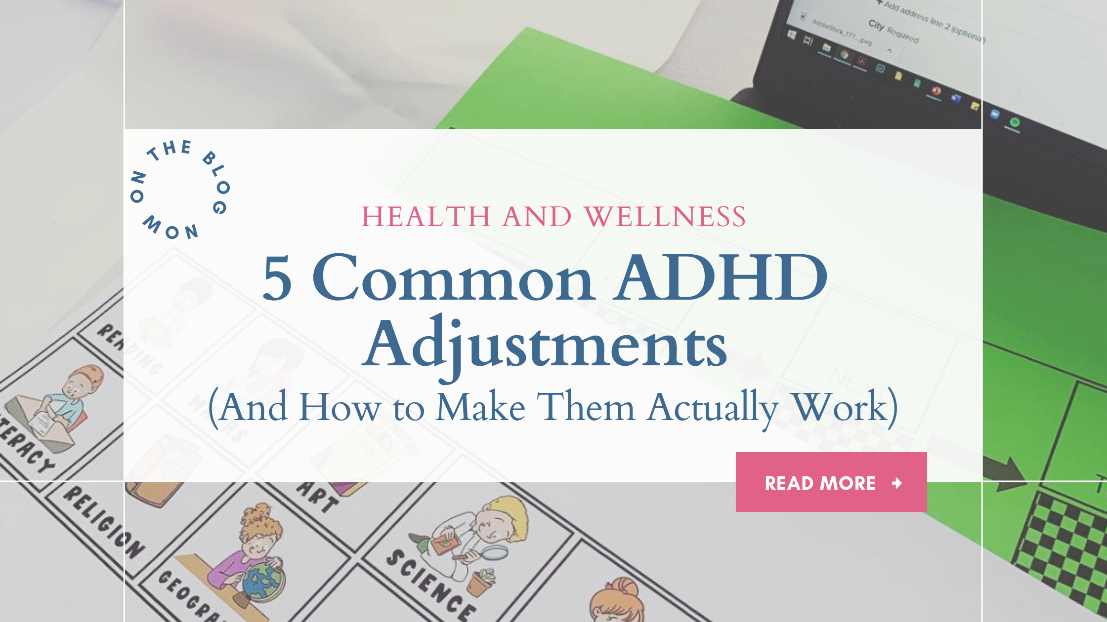 5 common adjustments for ADHD
