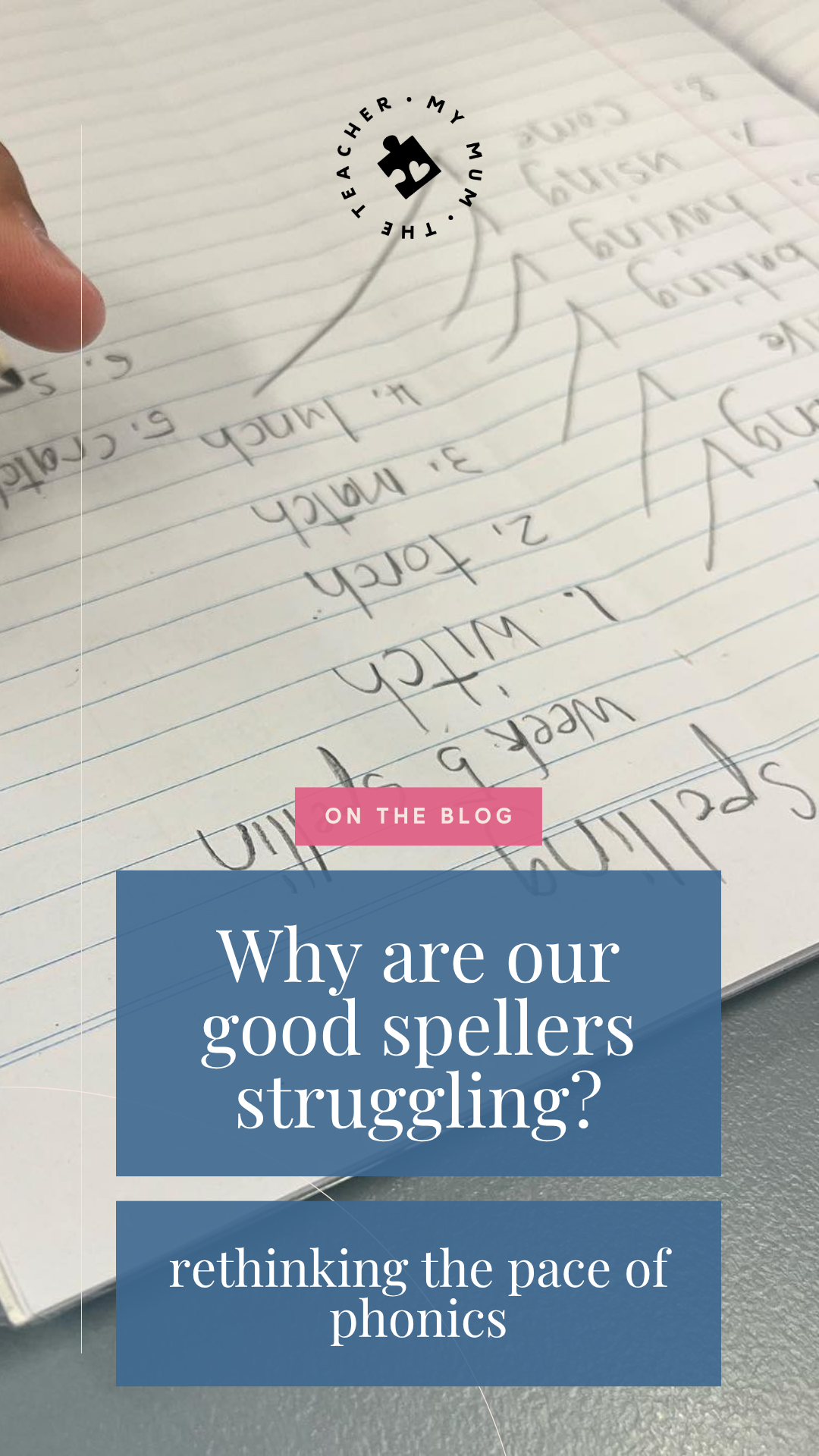 Pin graphic with the title "Why are good spellers struggling? Rethinking the pace of phonics". Pin graphic with the title "Why are good spellers struggling? Rethinking the pace of phonics".
