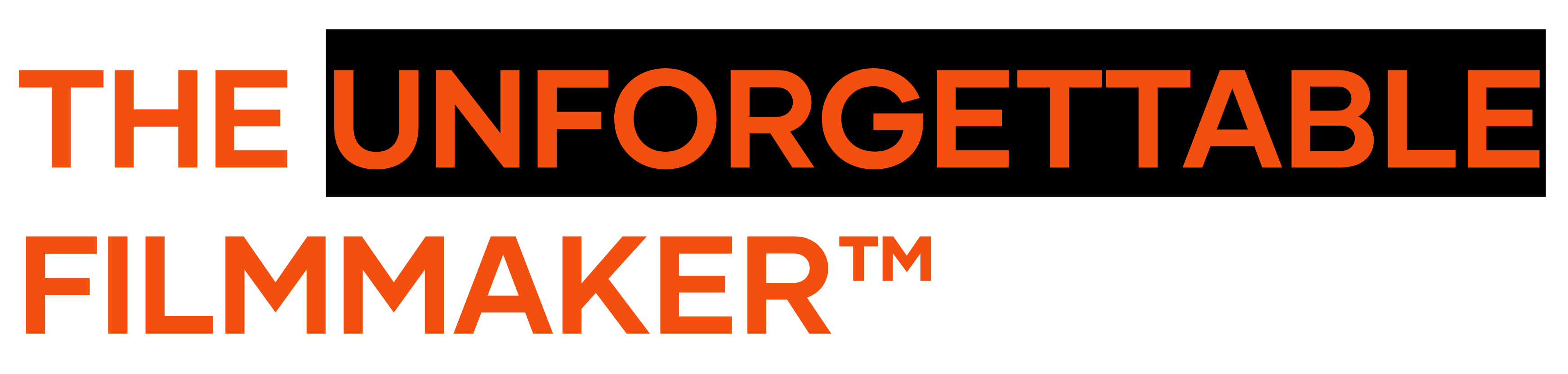 The Unforgettable Filmmaker™