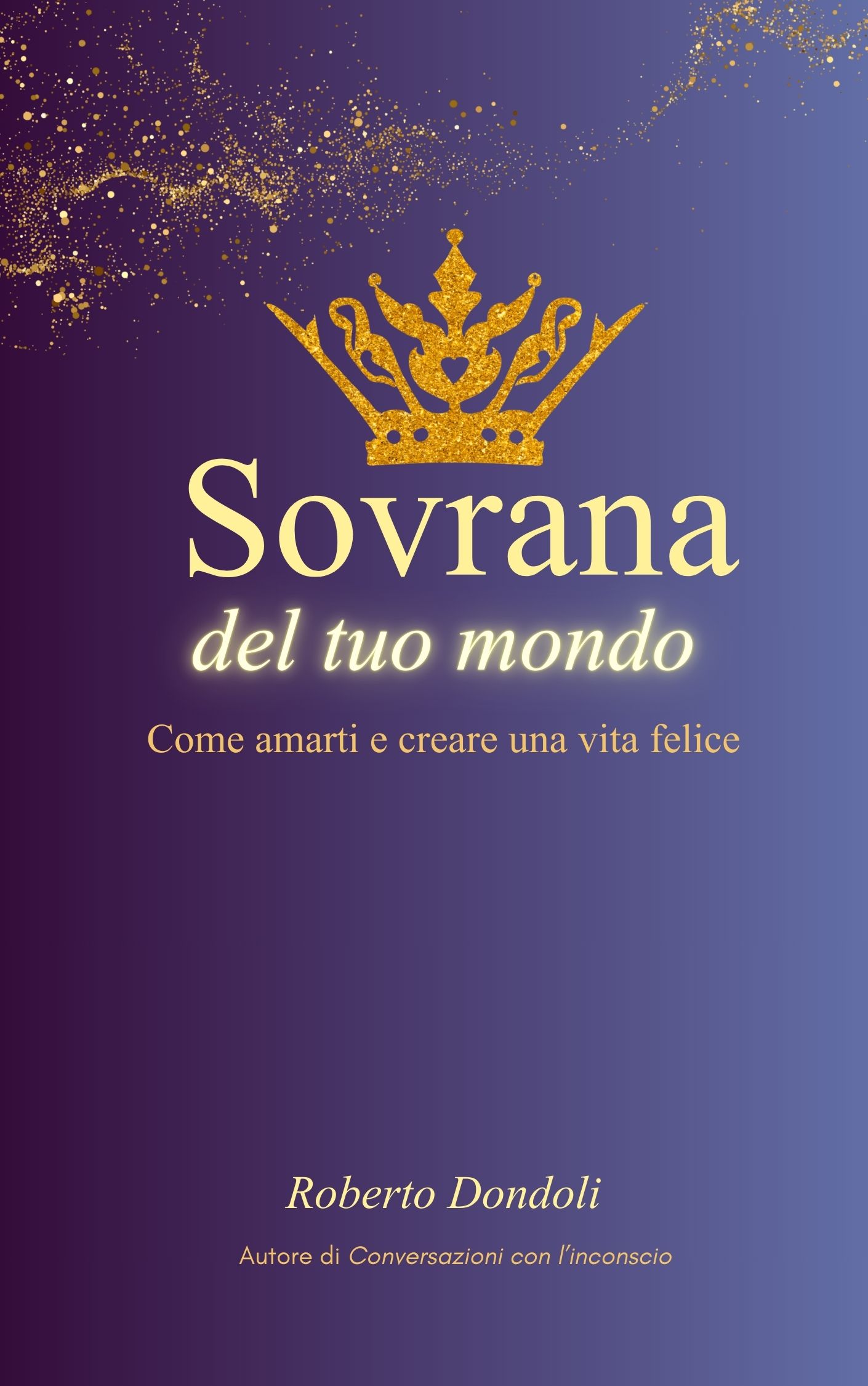 Sovrana del tuo mondo