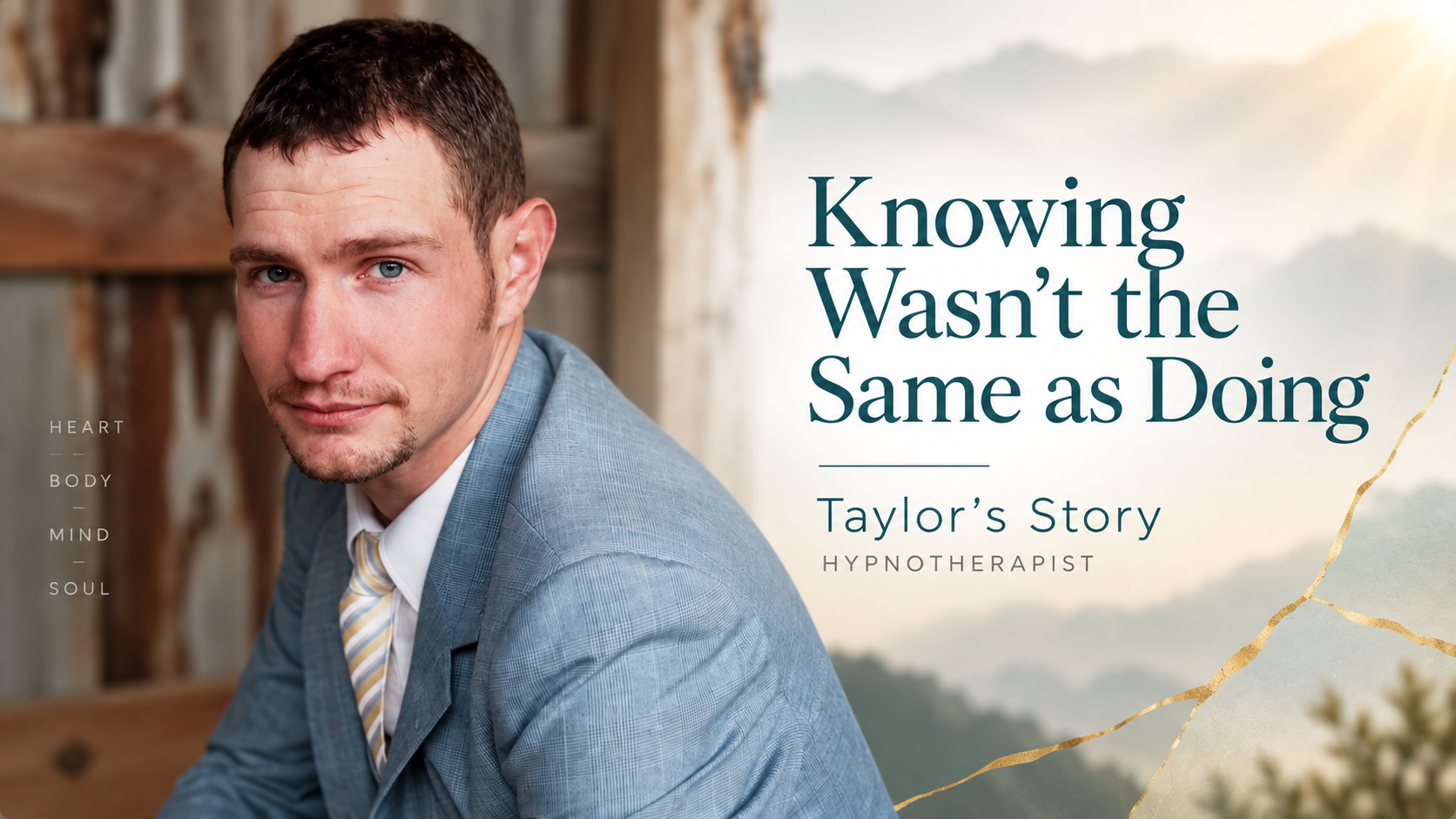 Taylor Kennington, Hypnotherapist — Knowing Wasn't the Same as Doing client testimonial