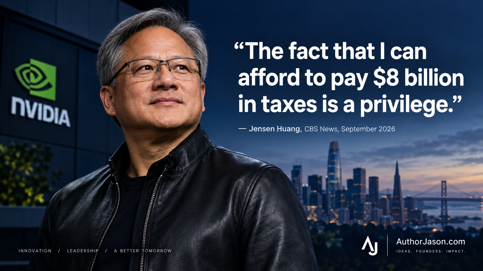 Jensen Huang Nvidia CEO welcomes California $8 billion wealth tax — founder lesson for startup founders