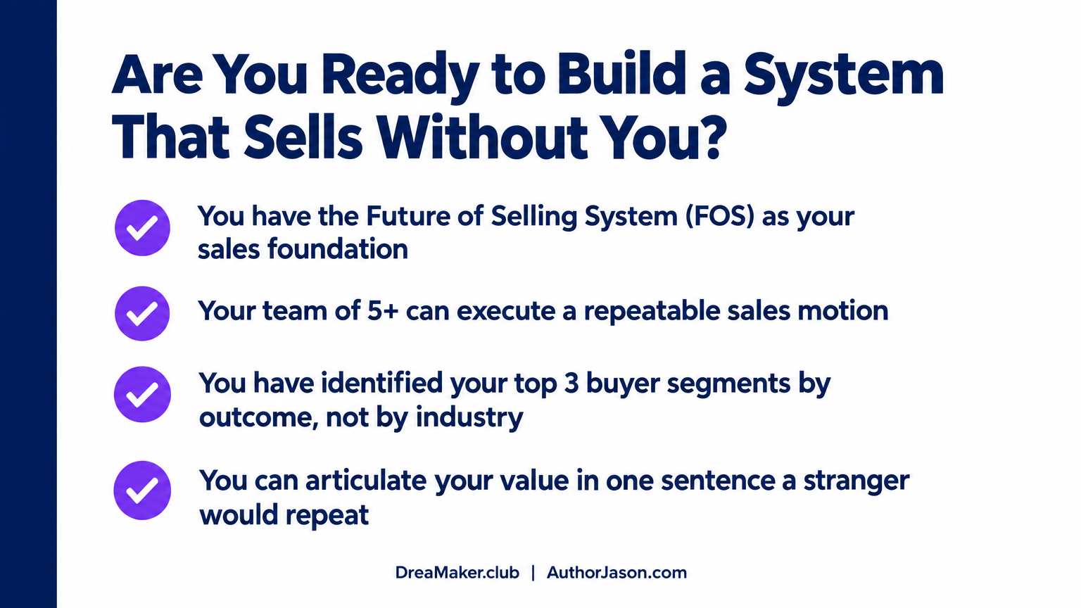 4 conditions checklist: Are you ready to build a system that sells without you?
