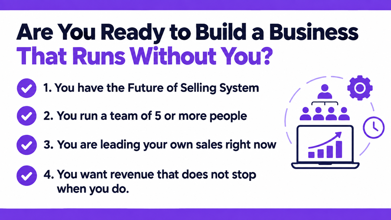 Checklist: Are You Ready to Build a Business That Runs Without You?