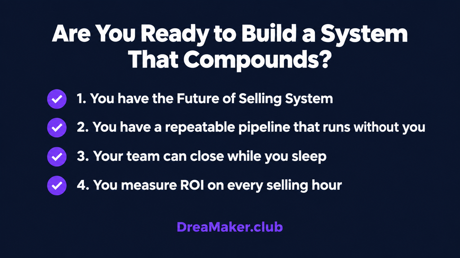 Conditions checklist: Are You Ready to Build a System That Compounds?