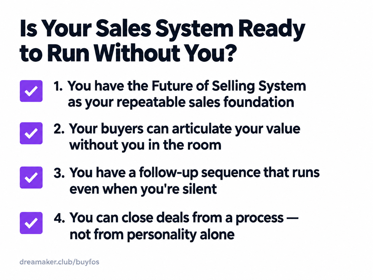 Is Your Sales System Ready to Run Without You? — 4-condition checklist for startup founders