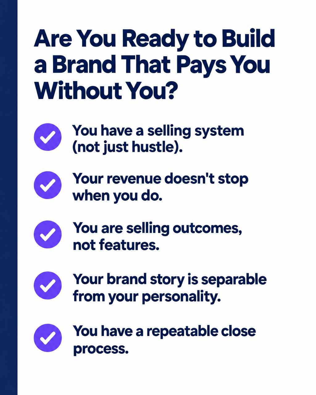 Conditions checklist: Are you ready to build a brand that pays you without you?
