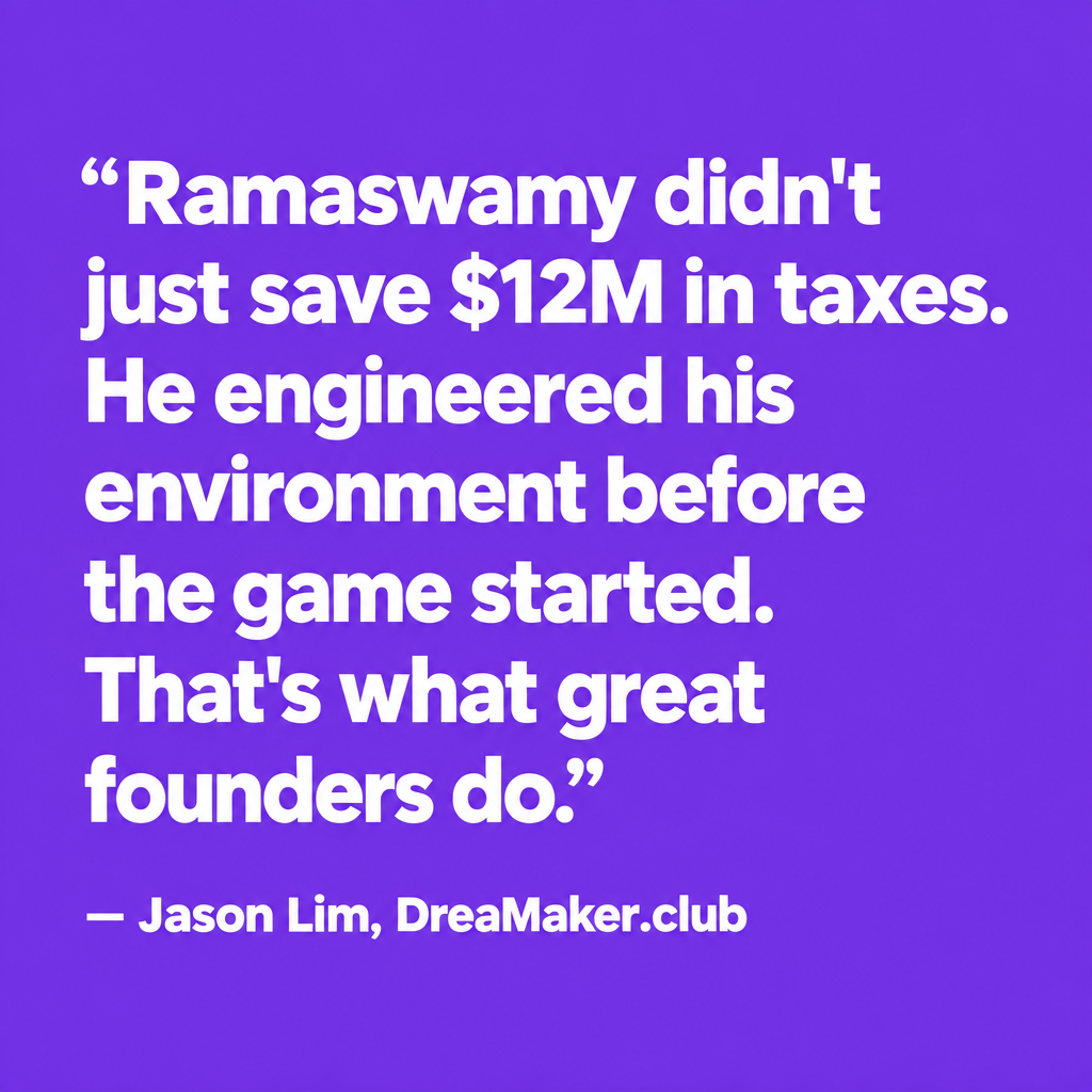 Jason Lim quote card: Ramaswamy did not just save $12M in taxes. He engineered his environment before the game started.