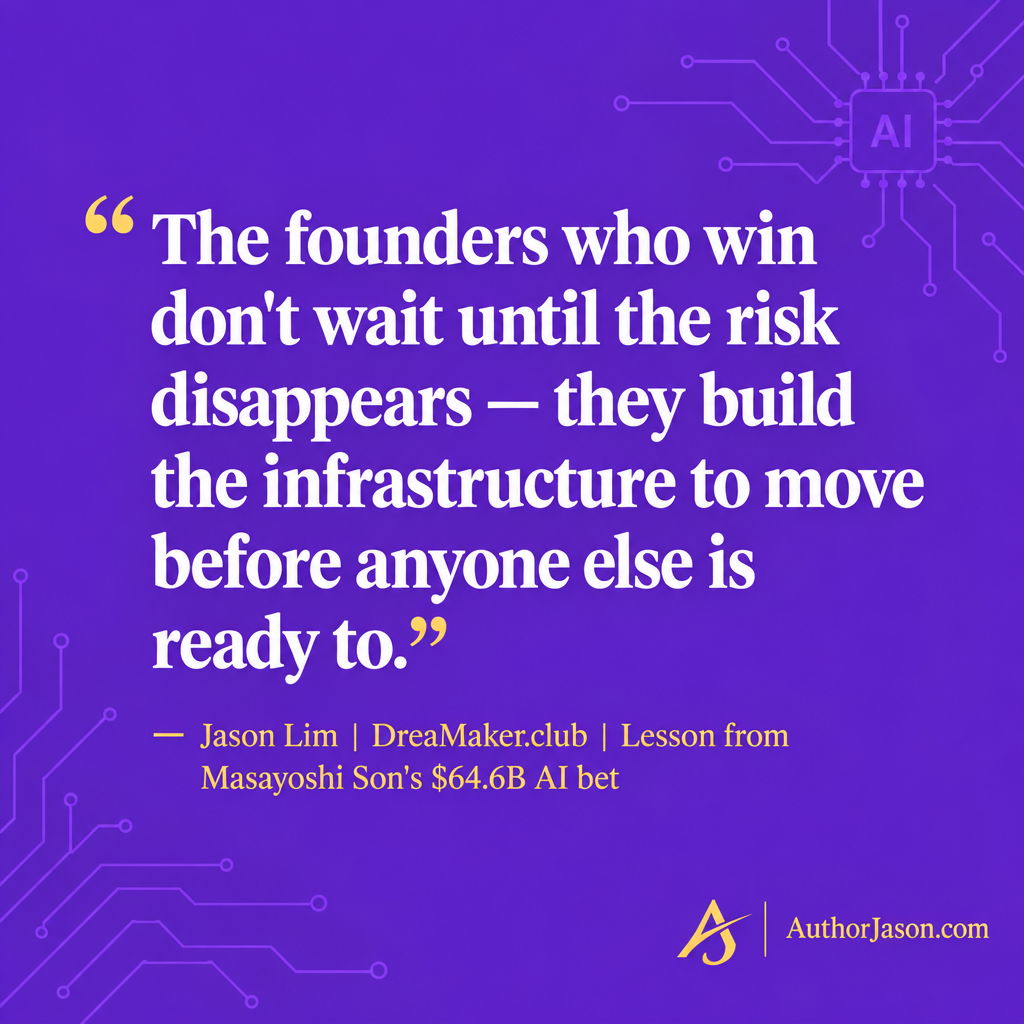 Jason Lim quote card — founders who win build infrastructure before the risk disappears