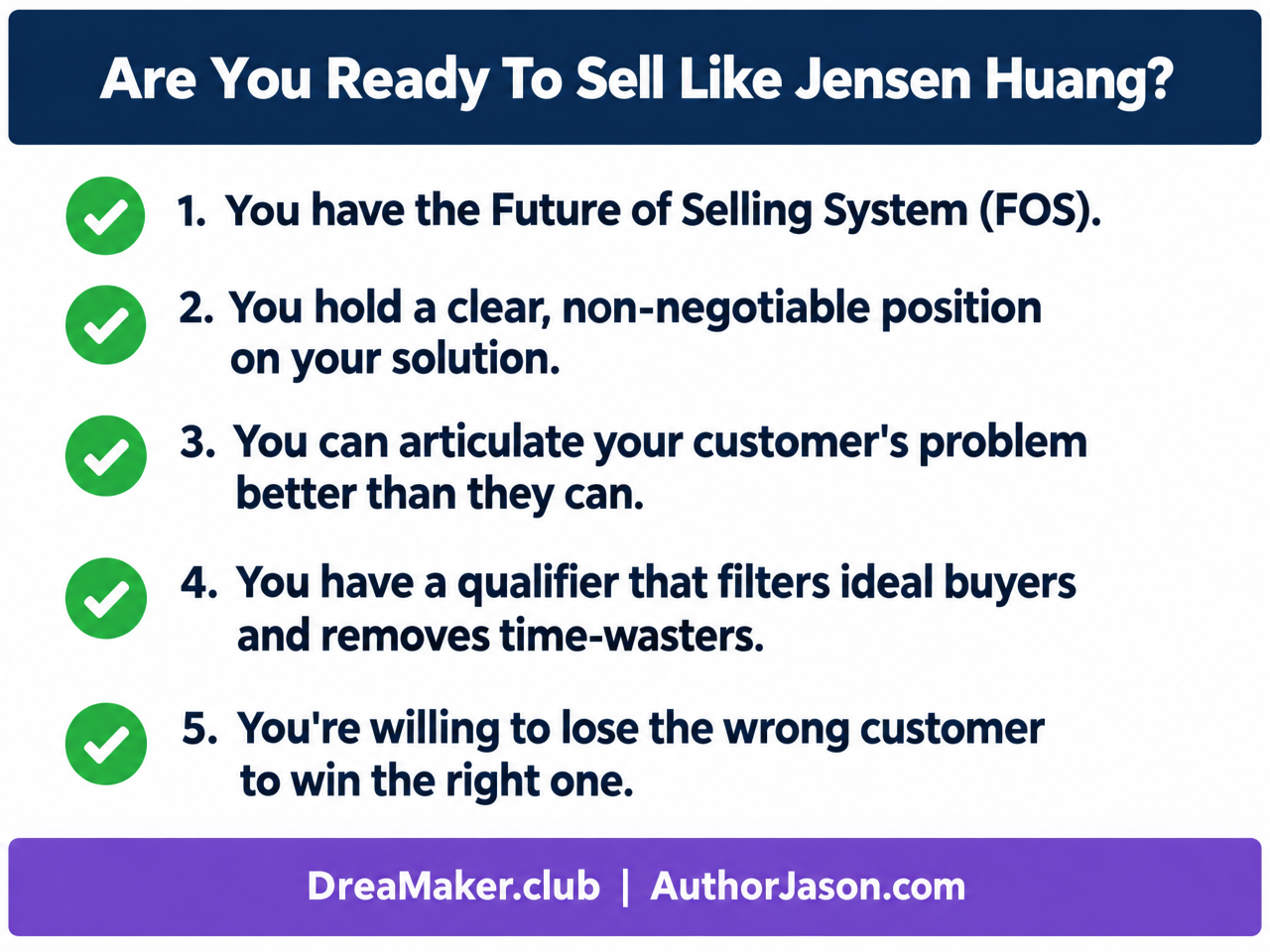 Checklist: Are You Ready To Sell Like Jensen Huang? 5 conditions for startup founders including Future of Selling System