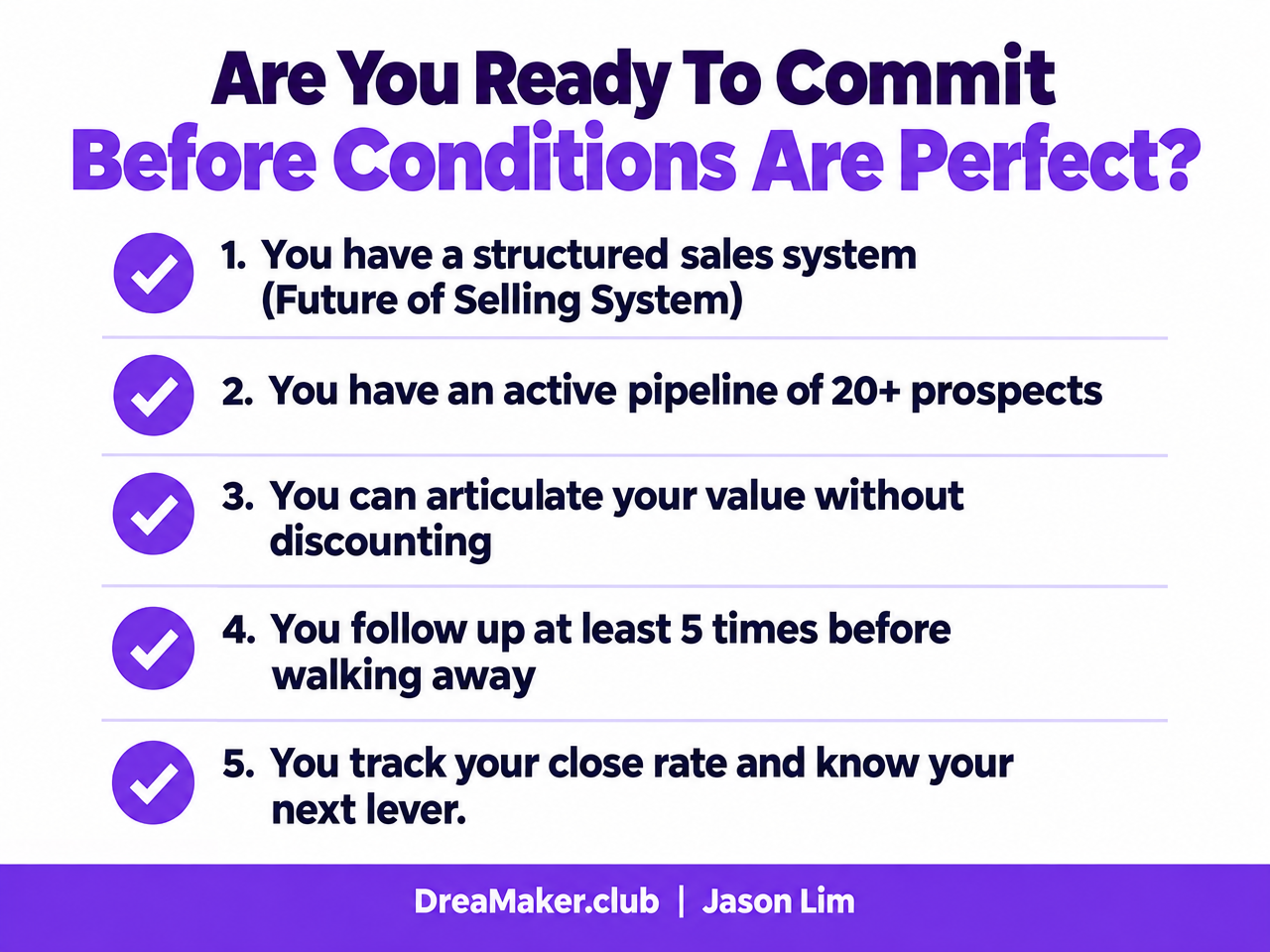 Conditions checklist for startup founders — are you ready to commit before conditions are perfect? Future of Selling System and 4 other checkpoints
