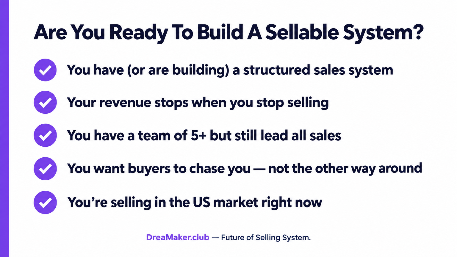 Are you ready to build a sellable system — conditions checklist for startup founders