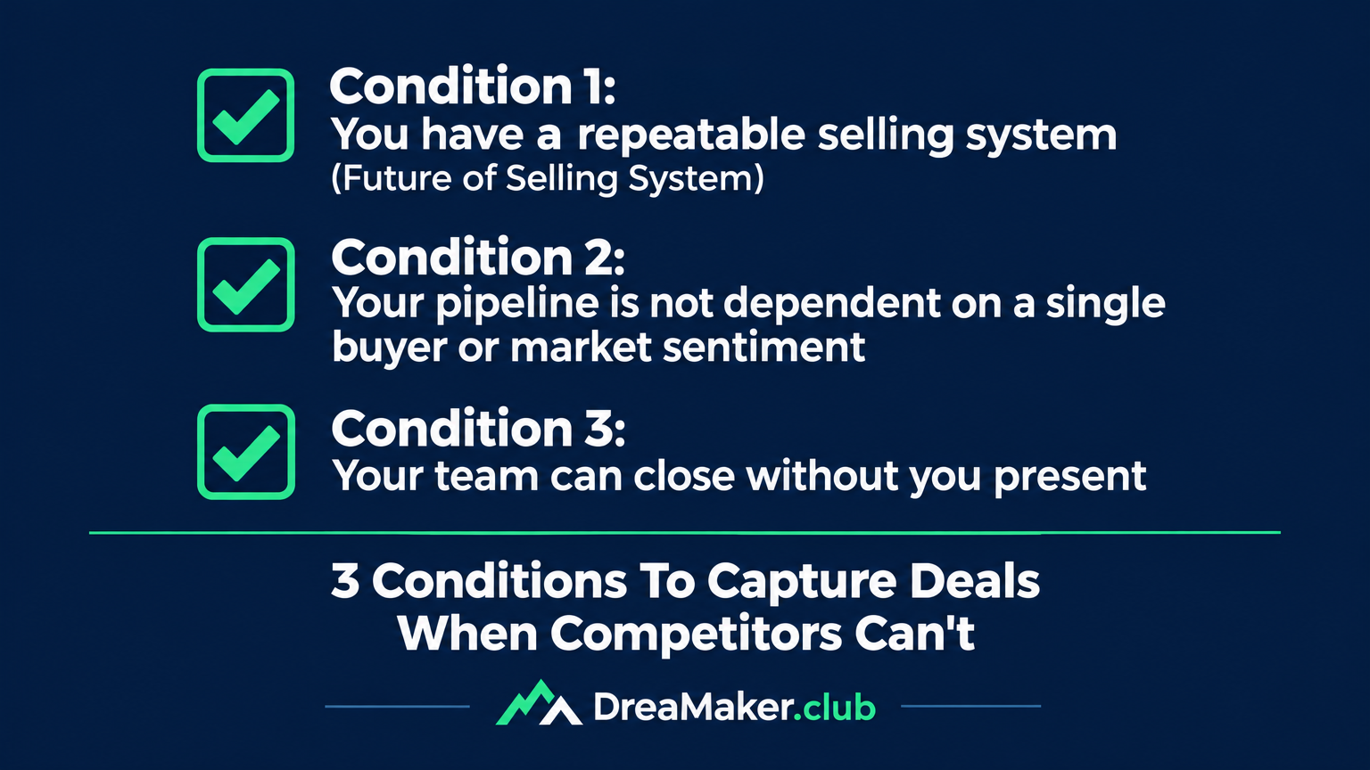 3 Conditions To Capture Deals When Competitors Can't — checklist for startup founders