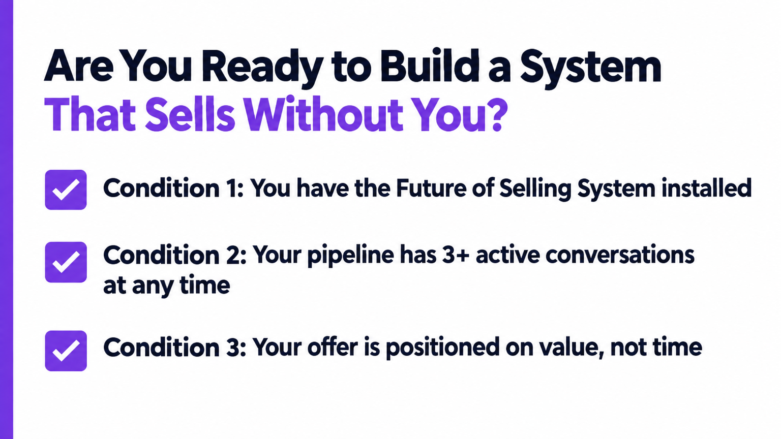 Conditions checklist: Are you ready to build a selling system?