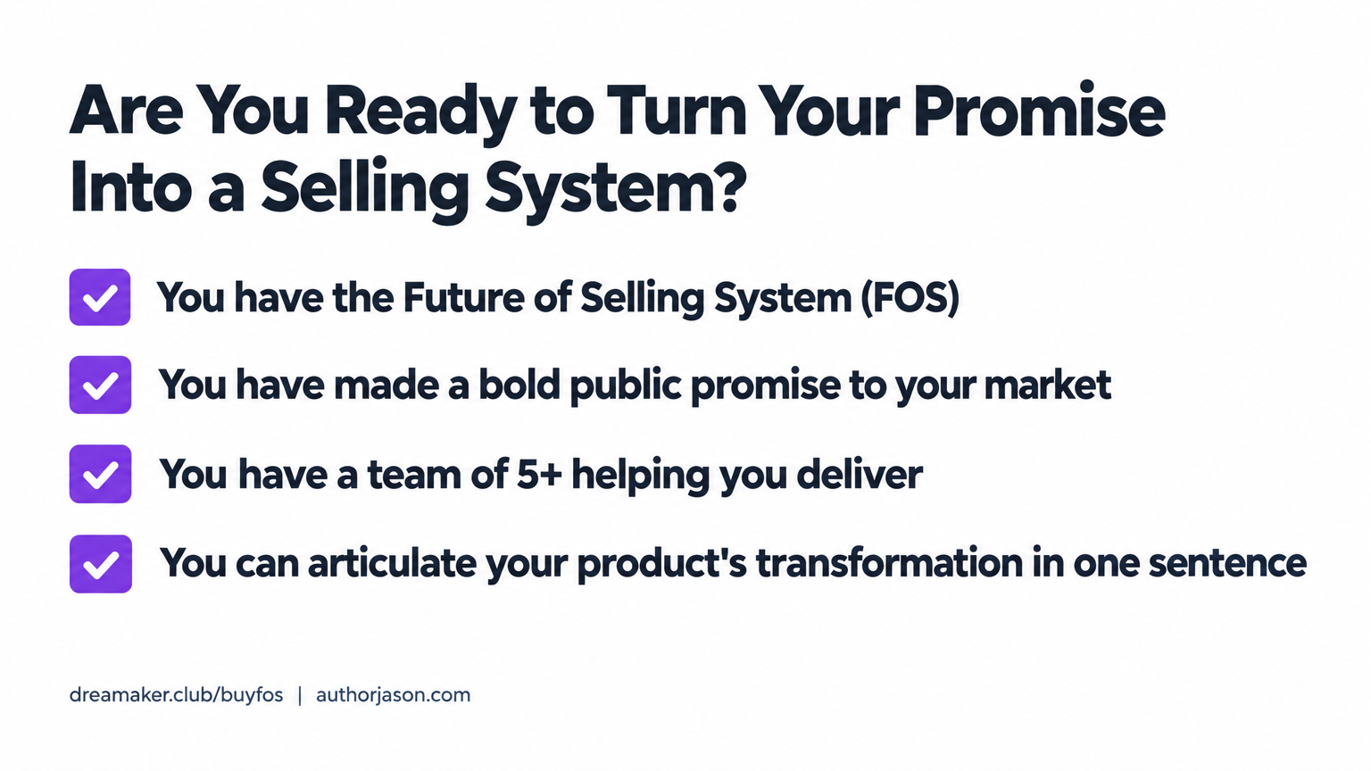 Conditions checklist: Are you ready to turn your promise into a selling system?