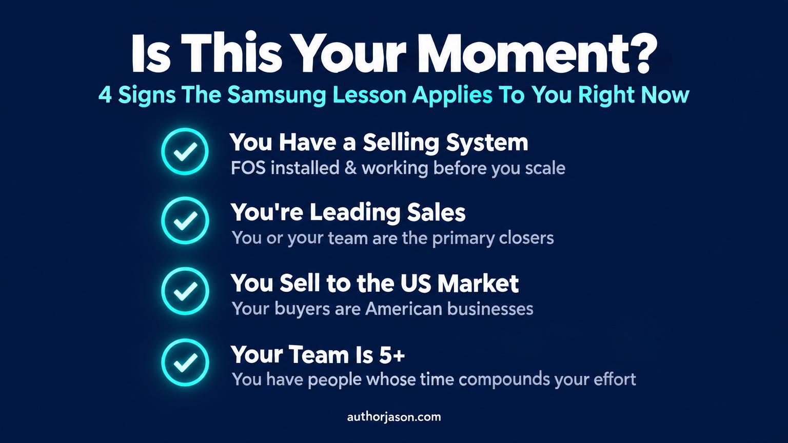 Conditions checklist: Is This Your Moment? 4 signs the Samsung lesson applies to you right now