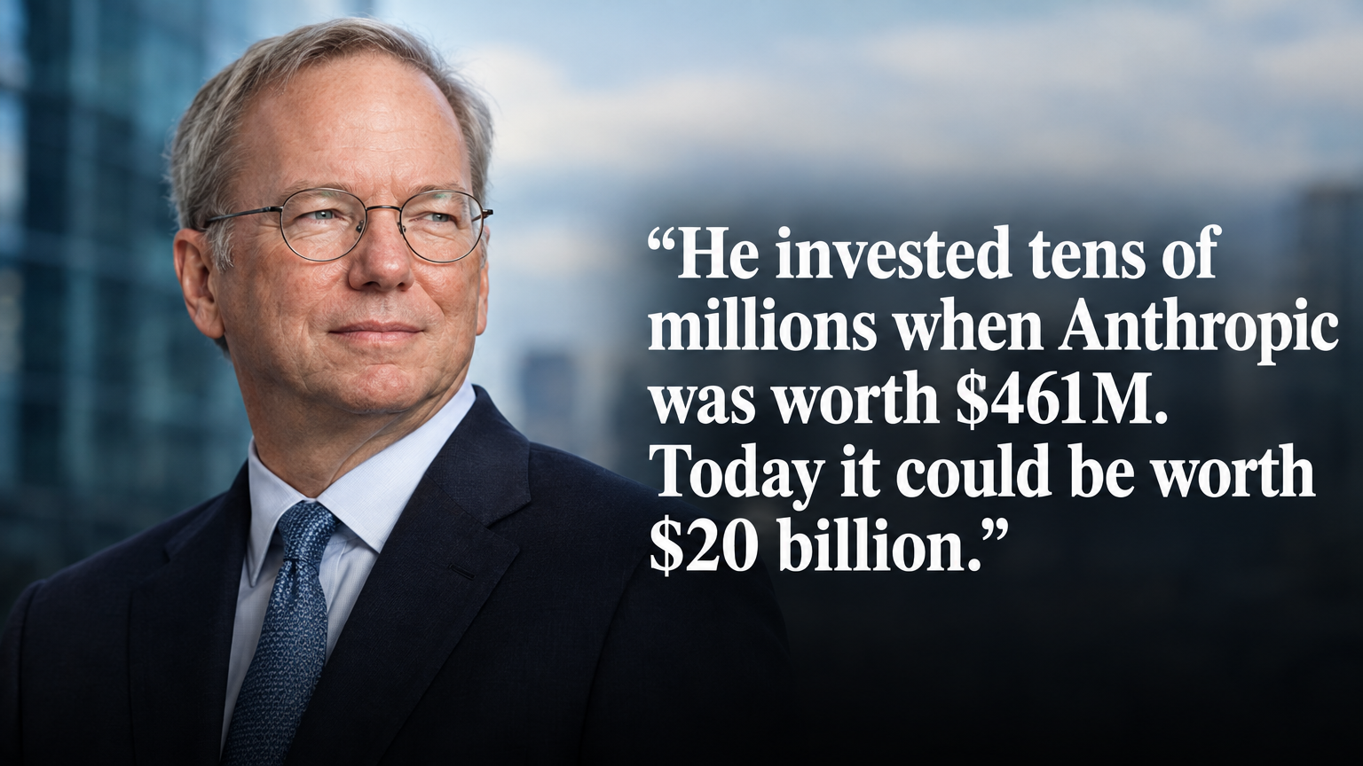 Billionaire Eric Schmidt — the former Google CEO whose quiet 2021 Anthropic bet is set to deliver a $20 billion windfall — the conviction selling lesson every startup founder needs right now