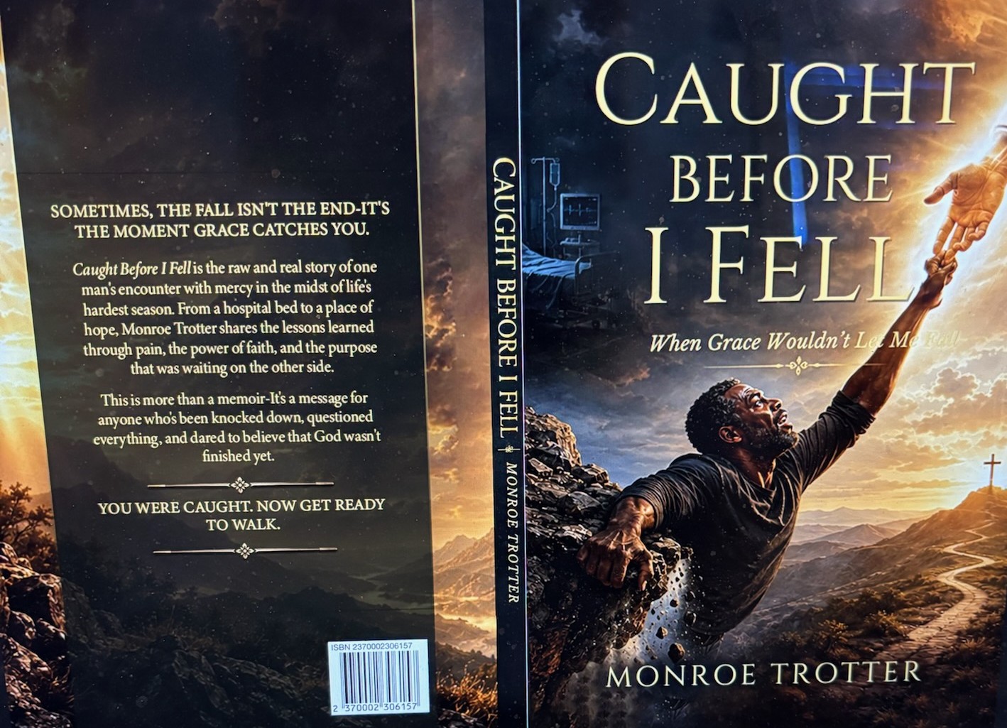 Caught Before I Fell by Monroe Trotter