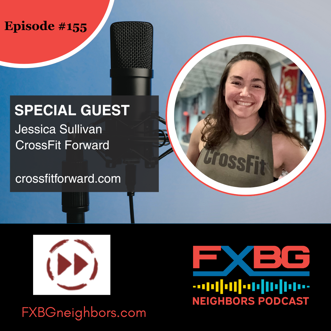 EP #155 How CrossFit Forward Builds Strength And Belonging In Fredericksburg