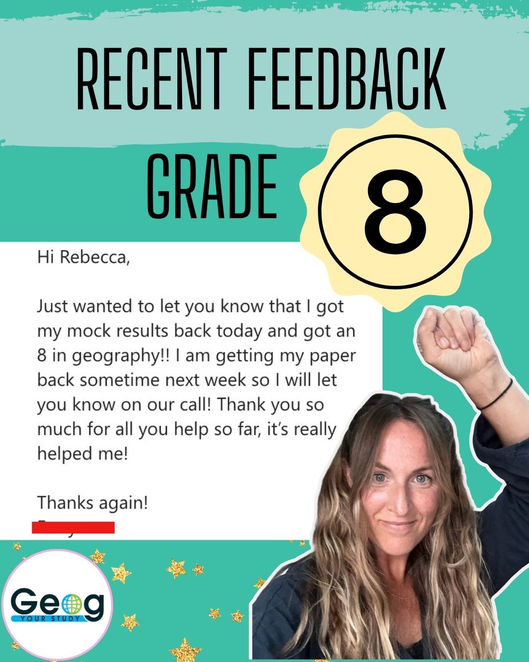 Student message: got an 8 in my Geography mock