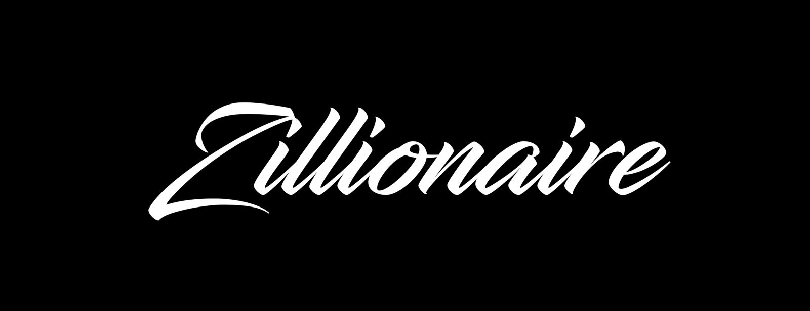 Zillionaire