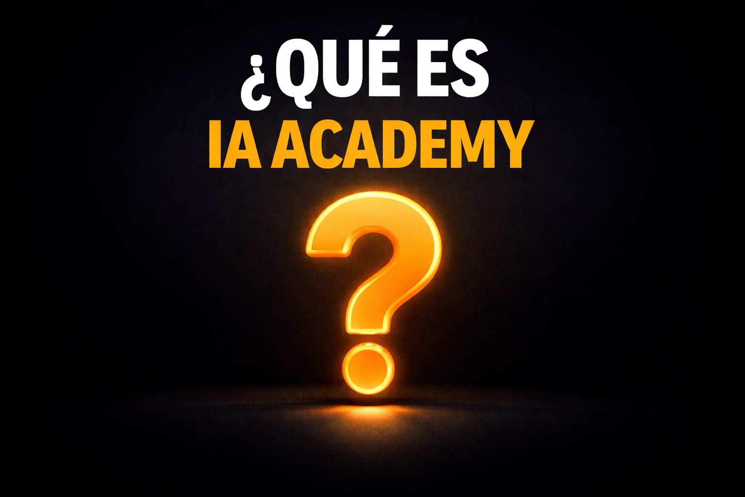 ¿Qué es IA Academy?