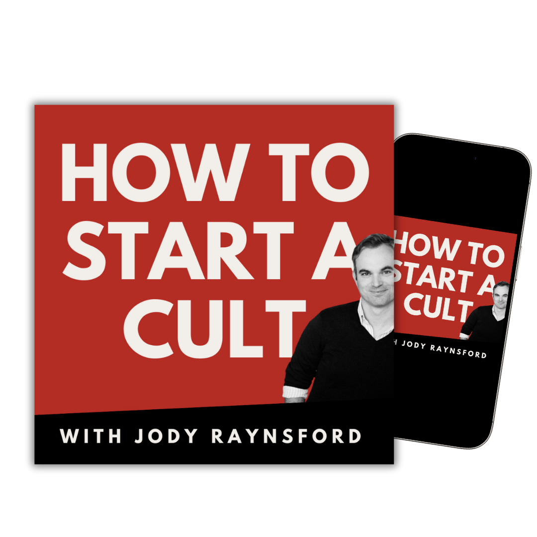 How To Start A Cult | Build A Cult Brand | Jody Raynsford