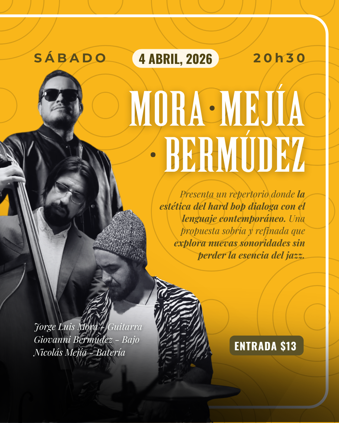 MORA, MEJÍA, BERMÚDEZ - Estética del hard bop en diálogo con el lenguaje contemporáneo.